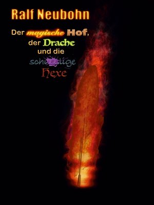 cover image of Der magische Hof, der Drache und die schusslige Hexe